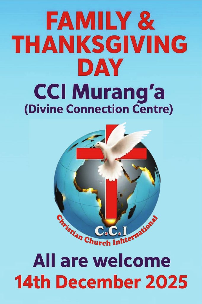Family & Thanksgiving Day in C.C.I Murang'a (Divine Connection Centre)